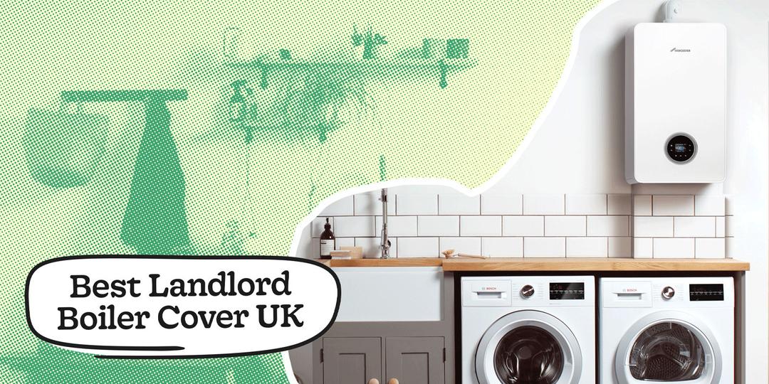 Best Landlord Boiler Cover UK